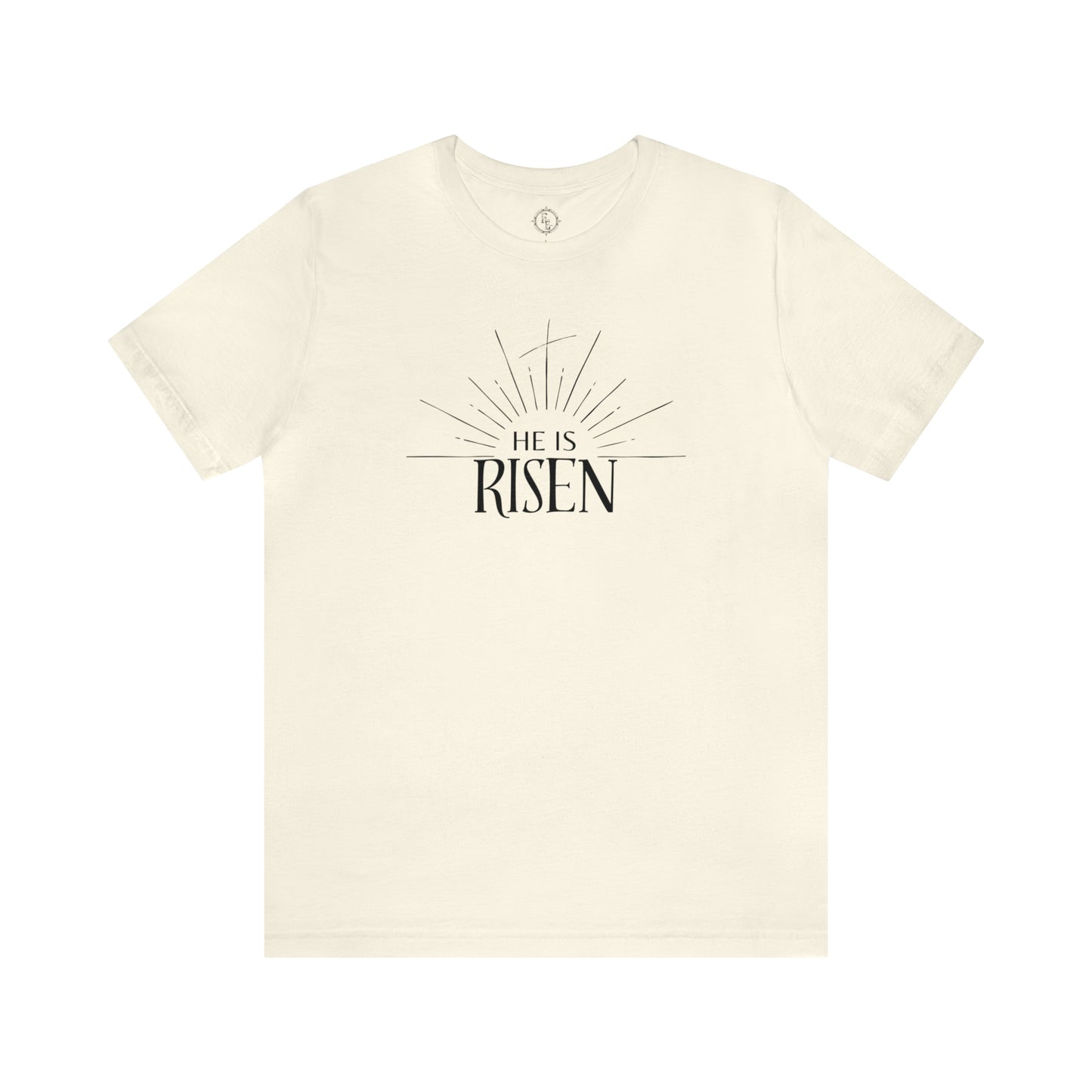 He is Risen Tee