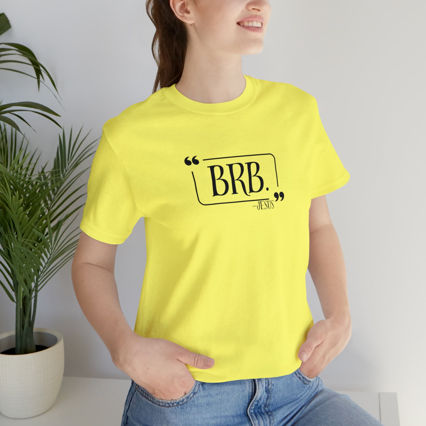 “BRB” Jesus Tee