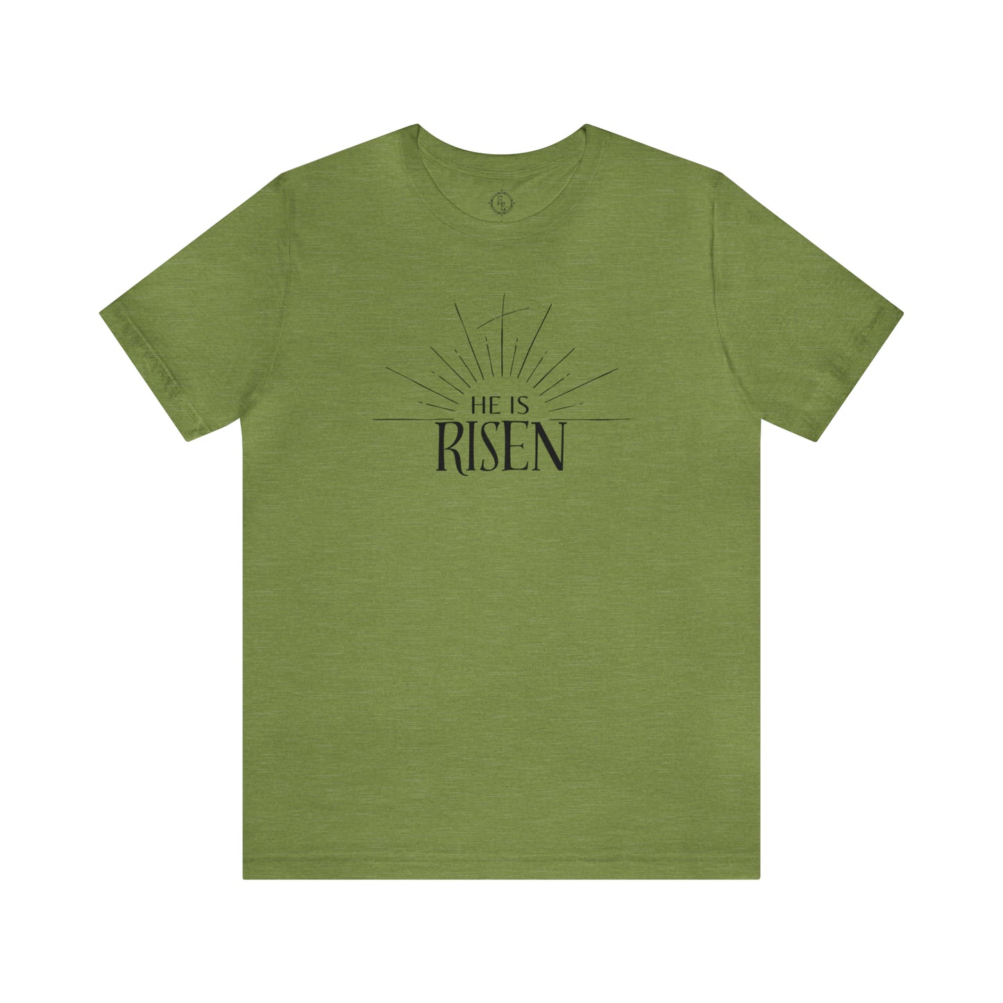 He is Risen Tee