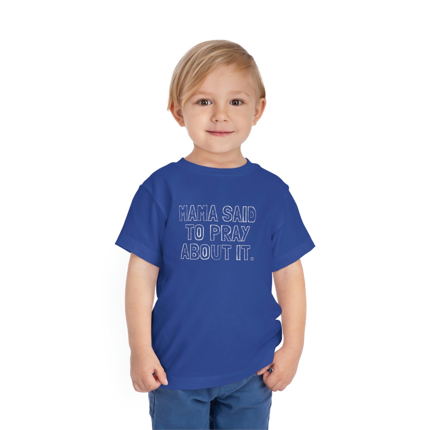 Toddler Mama Said Tee