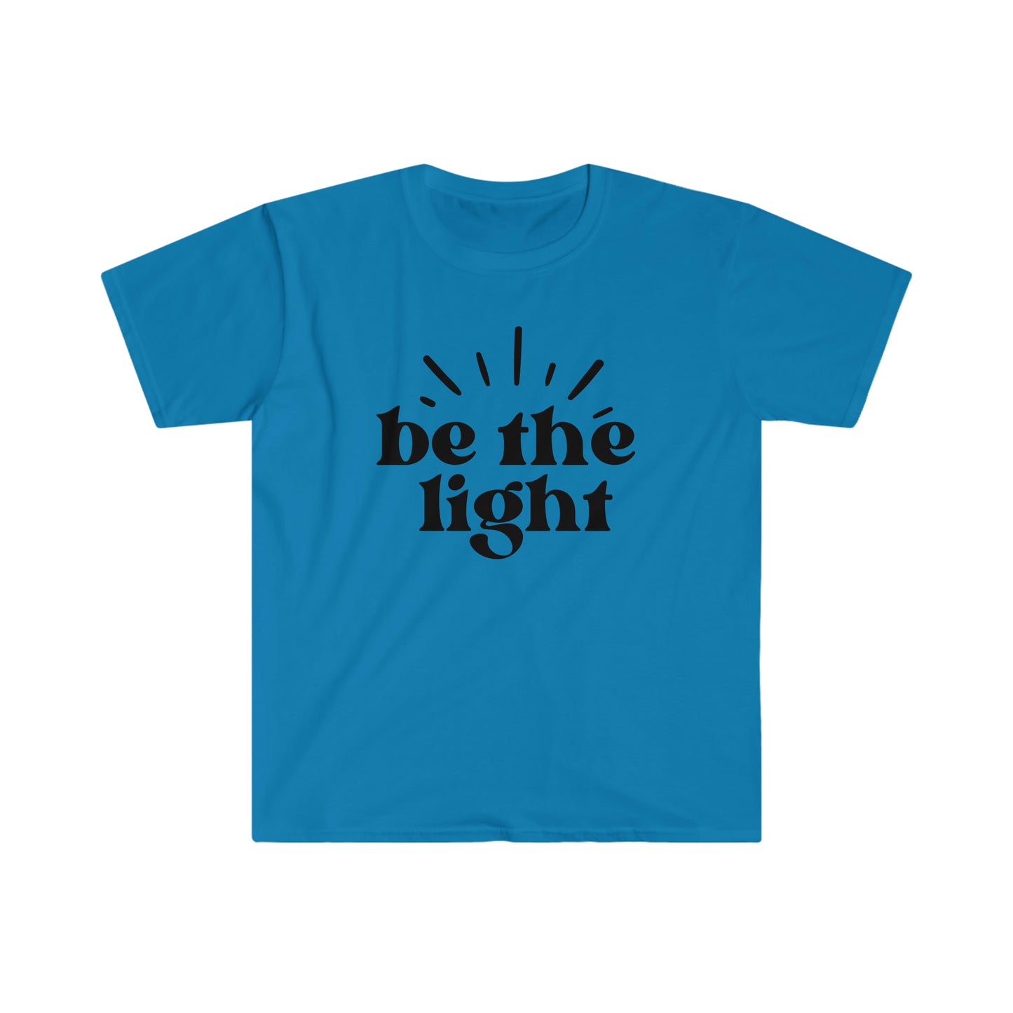 Be The Light  Softstyle T-Shirt