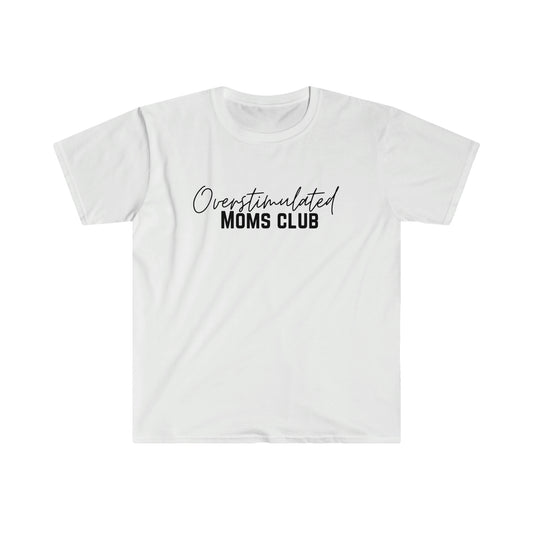 Overstimulated Mom T-Shirt