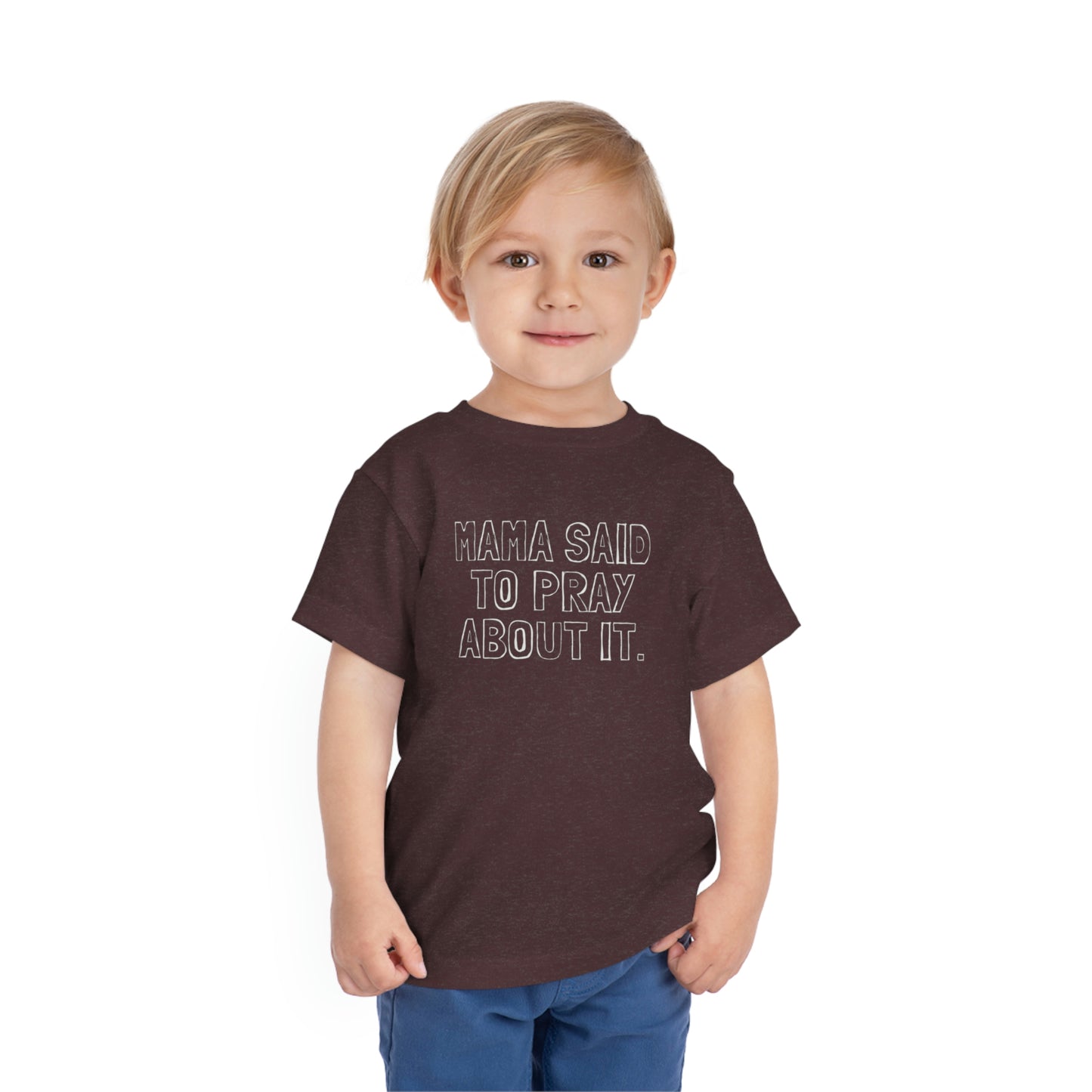 Toddler Mama Said Tee