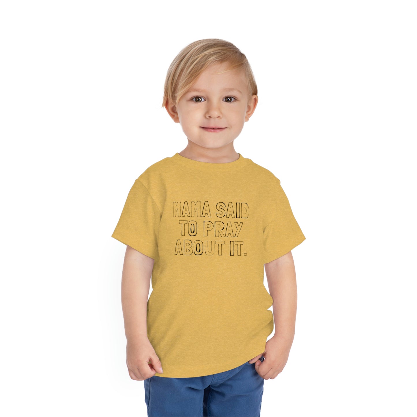 Toddler Mama Said Tee