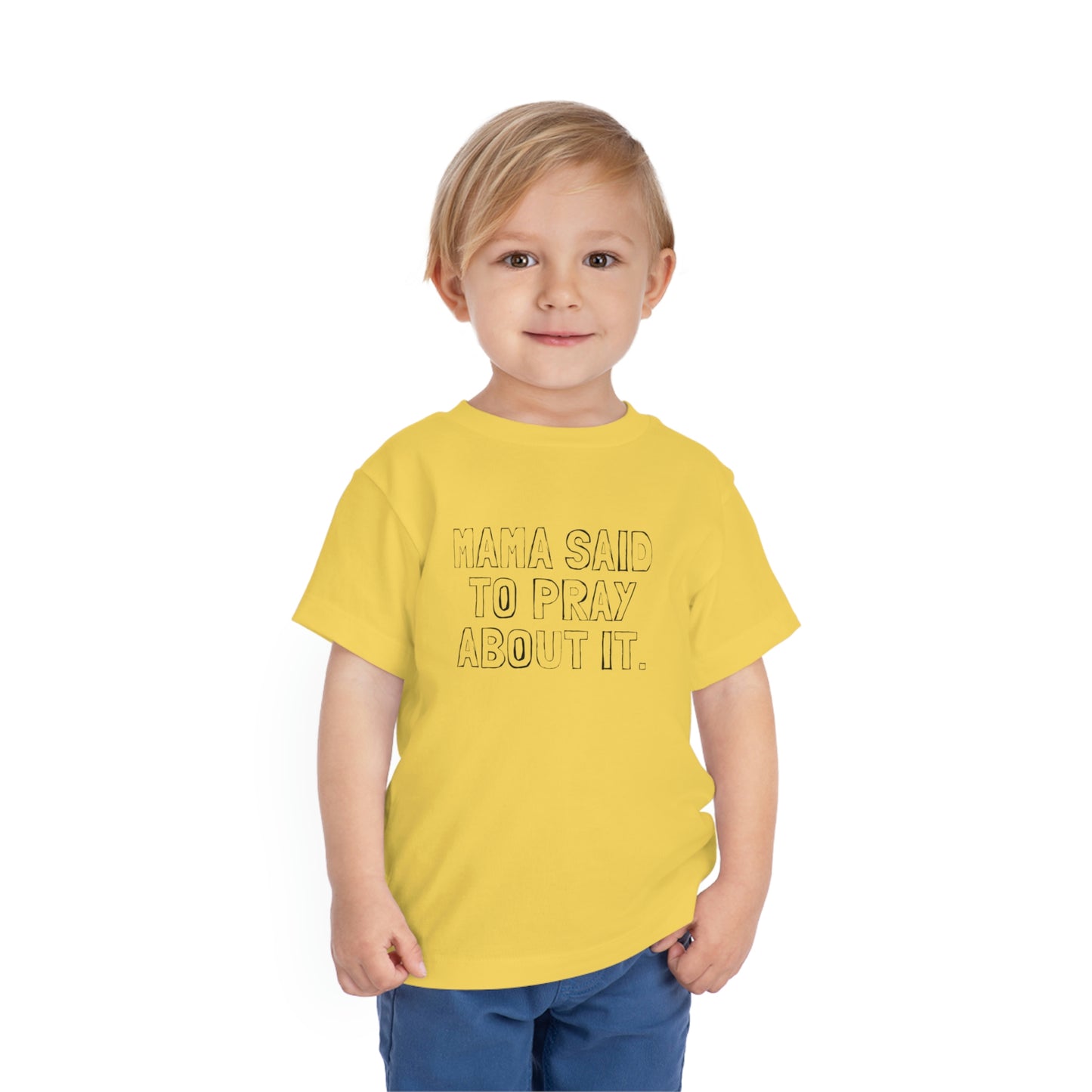 Toddler Mama Said Tee